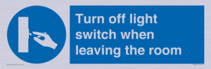 Turn off light switch when leaving the room